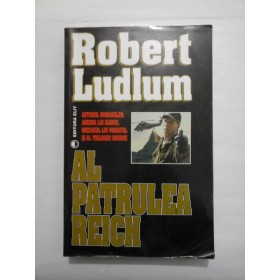      AL  PATRULEA  REICH  -  Robert  Ludlum 